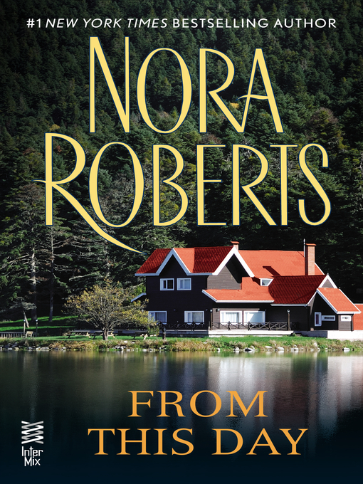 Title details for From This Day by Nora Roberts - Available